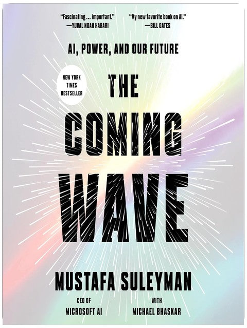 The Coming Wave: AI, Power, and Our Future