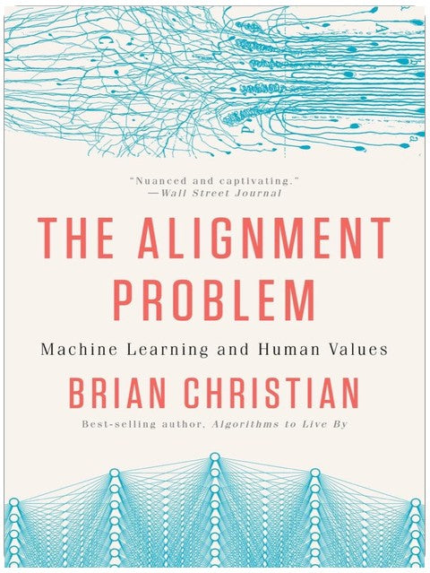 The Alignment Problem: Machine Learning and Human Values