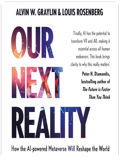 Our Next Reality: How the AI-Powered Metaverse Will Reshape the World