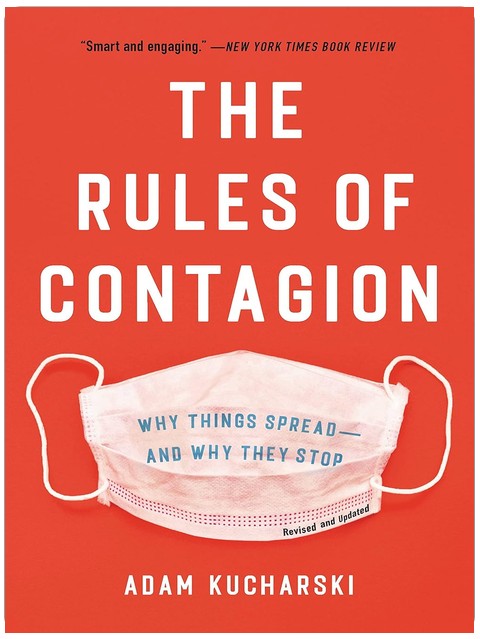 The Rules of Contagion: Why Things Spread--And Why They Stop