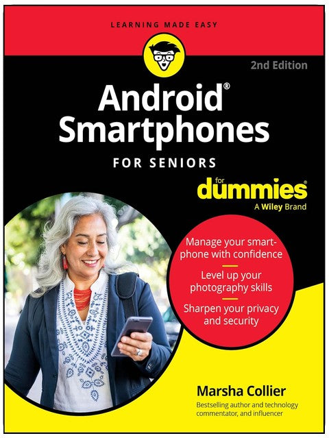 Android Smartphones For Seniors For Dummies (For Dummies (Computer/Tech))