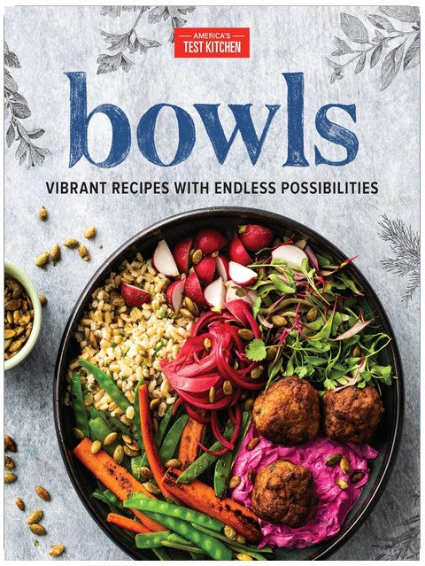 Bowls: Vibrant Recipes with Endless Possibilities