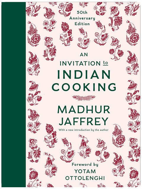 An Invitation to Indian Cooking: A James Beard Award Winner: 50th Anniversary Edition: A Cookbook