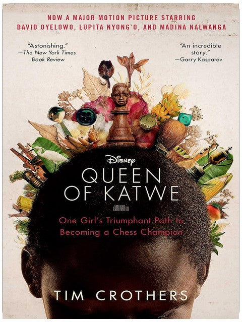 The Queen of Katwe: A Story of Life, Chess, and One Extraordinary Girl's Dream of Becoming a Grandmaster