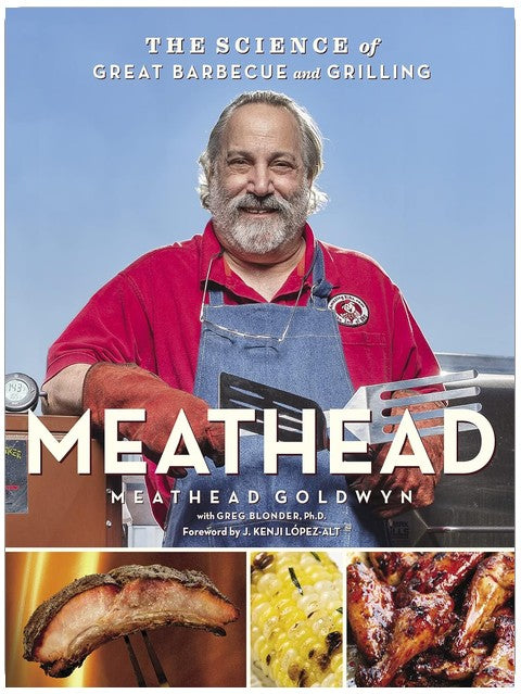 Meathead: The Science of Great Barbecue and Grilling – An NYT Bestselling BBQ Cookbook and Smoker Guide