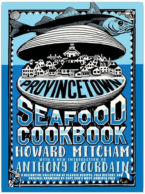 Provincetown Seafood Cookbook