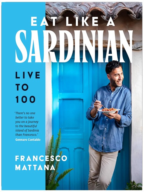Eat Like a Sardinian: Live to 100