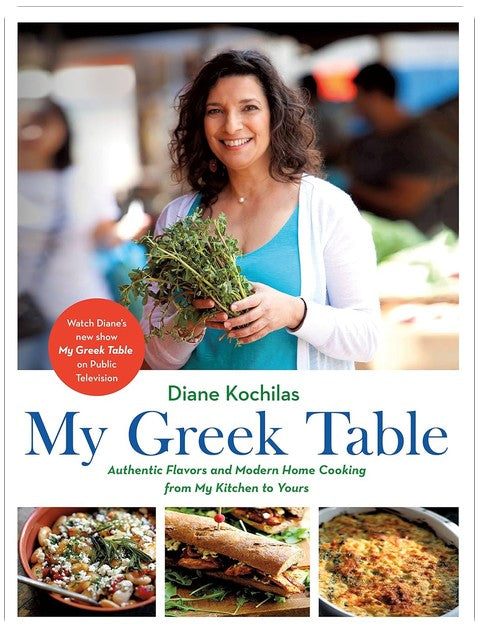 My Greek Table: Authentic Flavors and Modern Home Cooking from My Kitchen to Yours, English