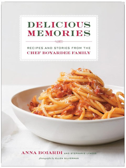 Delicious Memories: Recipes and Stories from the Chef Boyardee Family