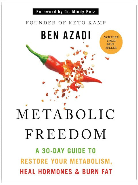 Metabolic Freedom: A 30-Day Guide to Restore Your Metabolism, Heal Hormones & Burn Fat