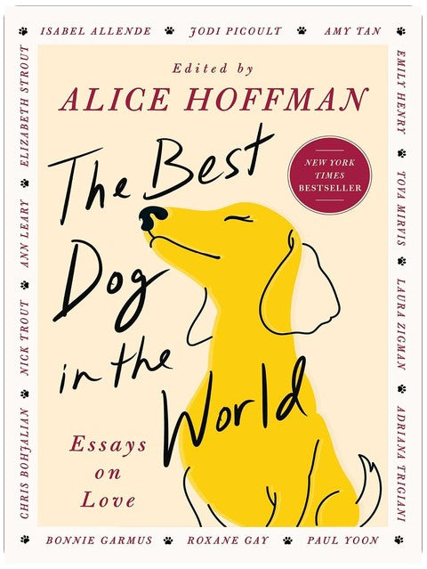 The Best Dog in the World: Essays on Love