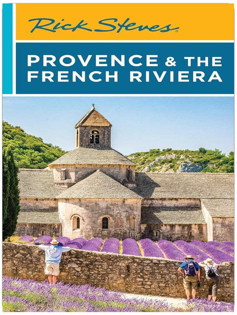 Rick Steves Provence & the French Riviera (Rick Steves Travel Guide)