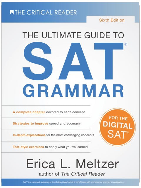 Sixth Edition, The Ultimate Guide to SAT® Grammar