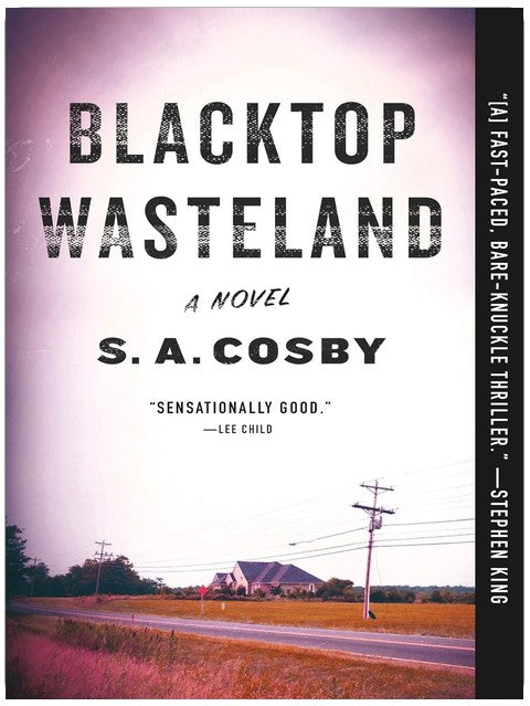 Blacktop Wasteland: A Novel