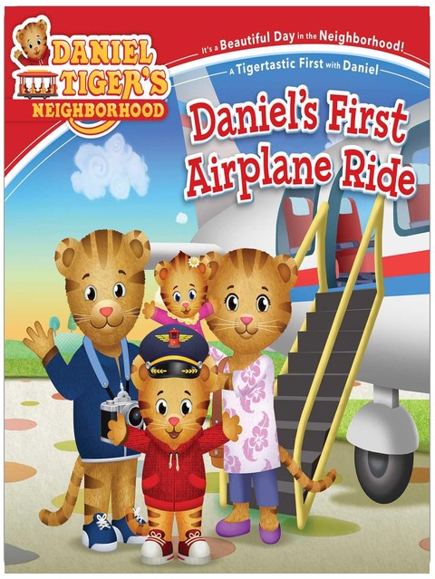 Daniel's First Airplane Ride (Daniel Tiger's Neighborhood)