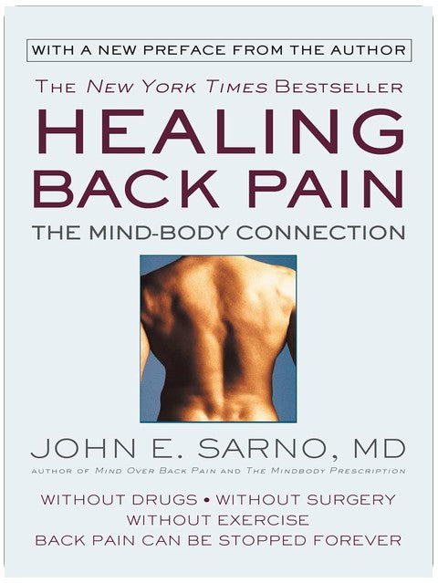 Healing Back Pain: The Mind-Body Connection