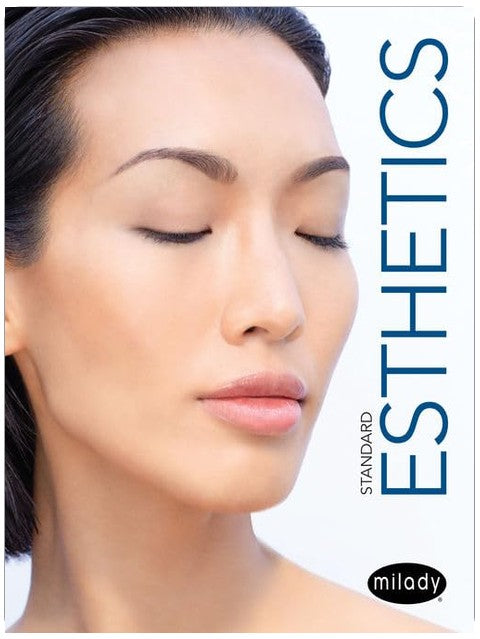 Milady Standard Esthetics: Fundamentals