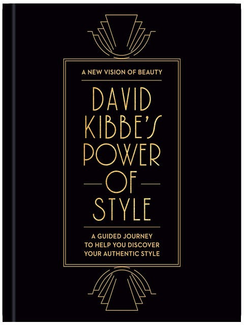 David Kibbe's Power of Style: A Guided Journey to Help You Discover Your Authentic Style