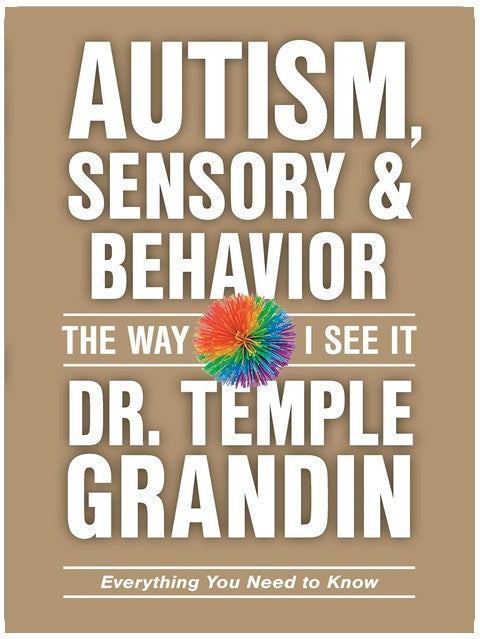 Autism, Sensory and Behavior: Everything You Need to Know (The Way I See It)