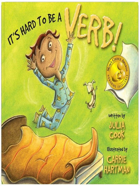 It's Hard To Be A Verb: A Picture Book to Help Kids with ADHD