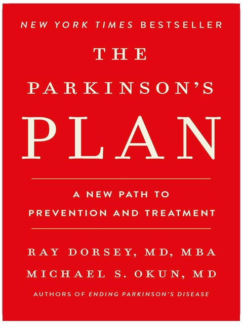 The Parkinson's Plan: A New Path to Prevention and Treatment