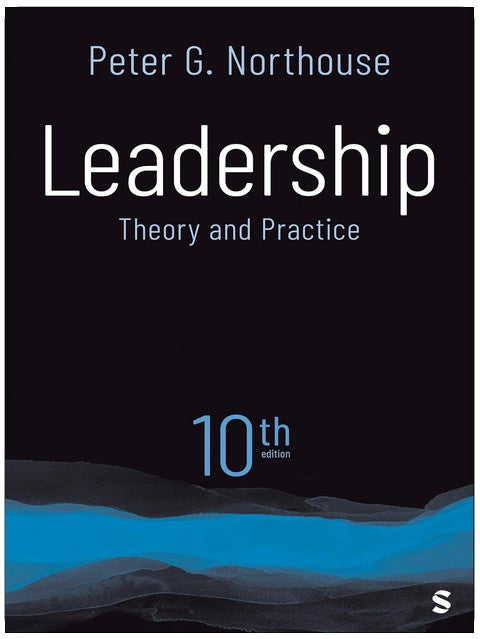 Leadership: Theory and Practice