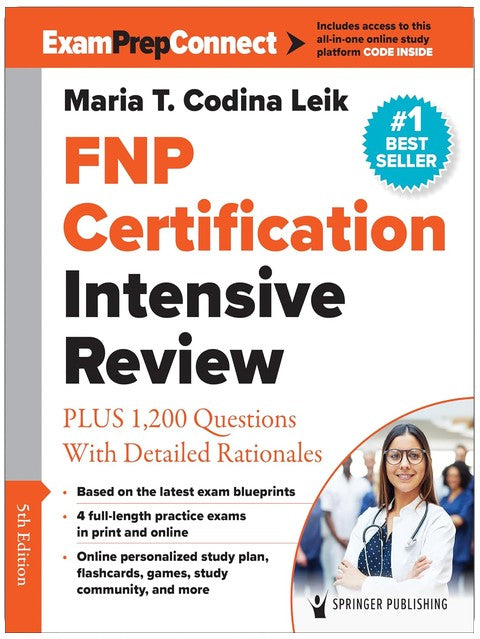 FNP Certification Intensive Review: PLUS 1,200 Questions With Detailed Rationales