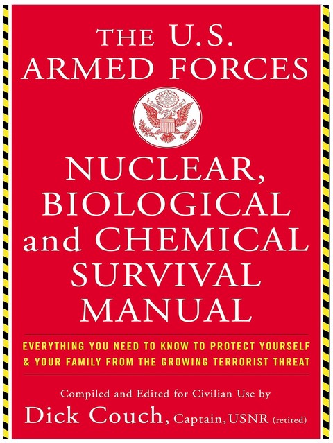 U.S. Armed Forces Nuclear, Biological And Chemical Survival Manual