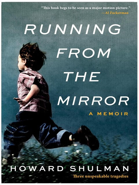 Running from the Mirror: A Memoir