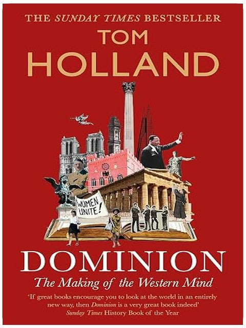 Dominion: The Making of the Western Mind (Dilly's Story)