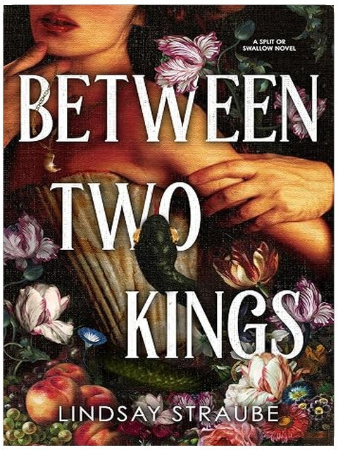 Between Two Kings: Split or Swallow 2: the even steamier sequel to the bestselling novel that is taking the world by storm!