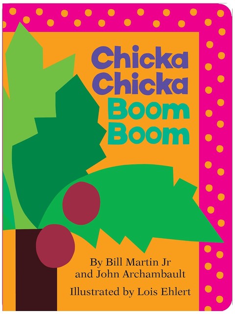 Chicka Chicka Boom Boom