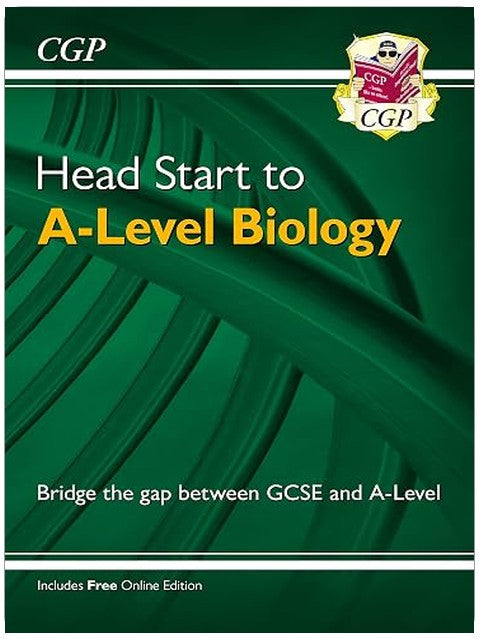 Head Start to A-Level Biology (with Online Edition): bridging the gap between GCSE and A-Level