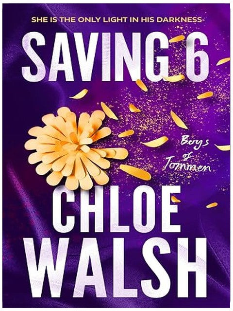Saving 6: Epic, emotional and addictive romance from the TikTok phenomenon (The Boys of Tommen)