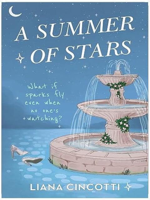 A Summer of Stars: The brand-new, hotly anticipated fake dating romcom from the bestselling author of PICKING DAISIES ON SUNDAYS