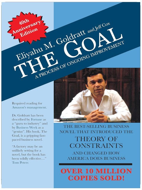 The Goal: 40th Anniversary Edition: A Process of Ongoing Improvement